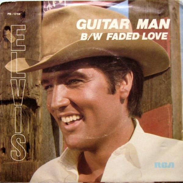 

7inch Record ELVIS PRESLEY Guitar Man Faded Love PB12158 RCA 1981 Canada Rock Used