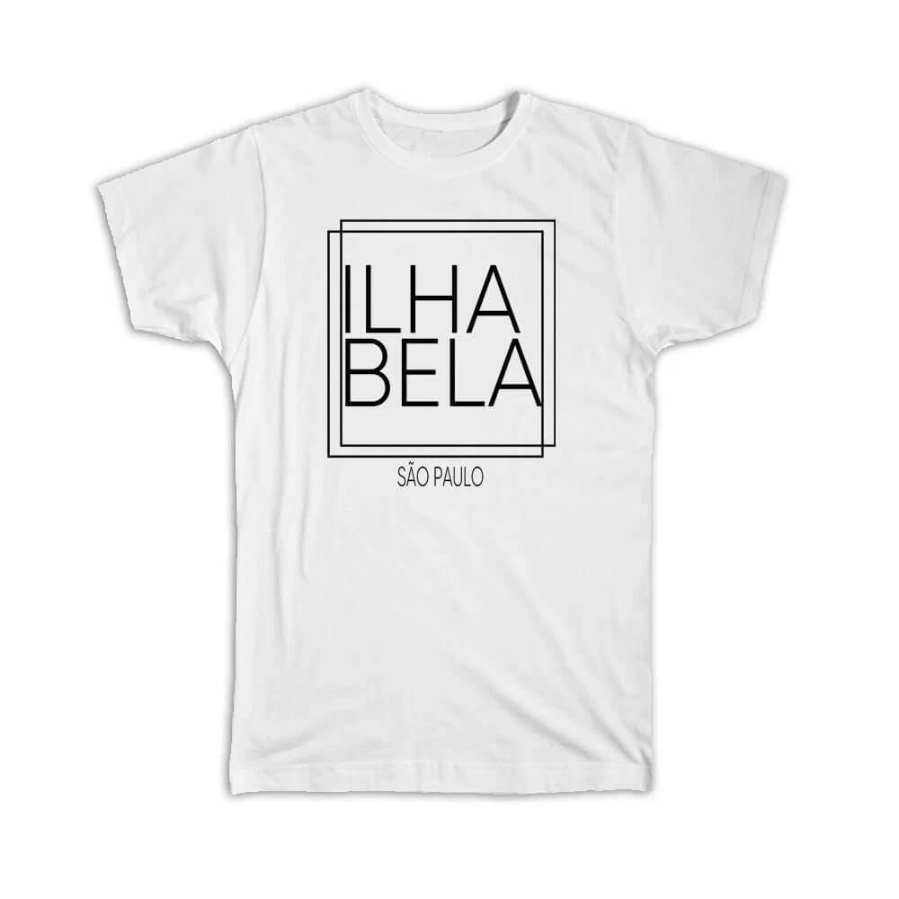 

Gift T-Shirt : ILHABELA Sao Paulo Square Modern Minimalist Font XL