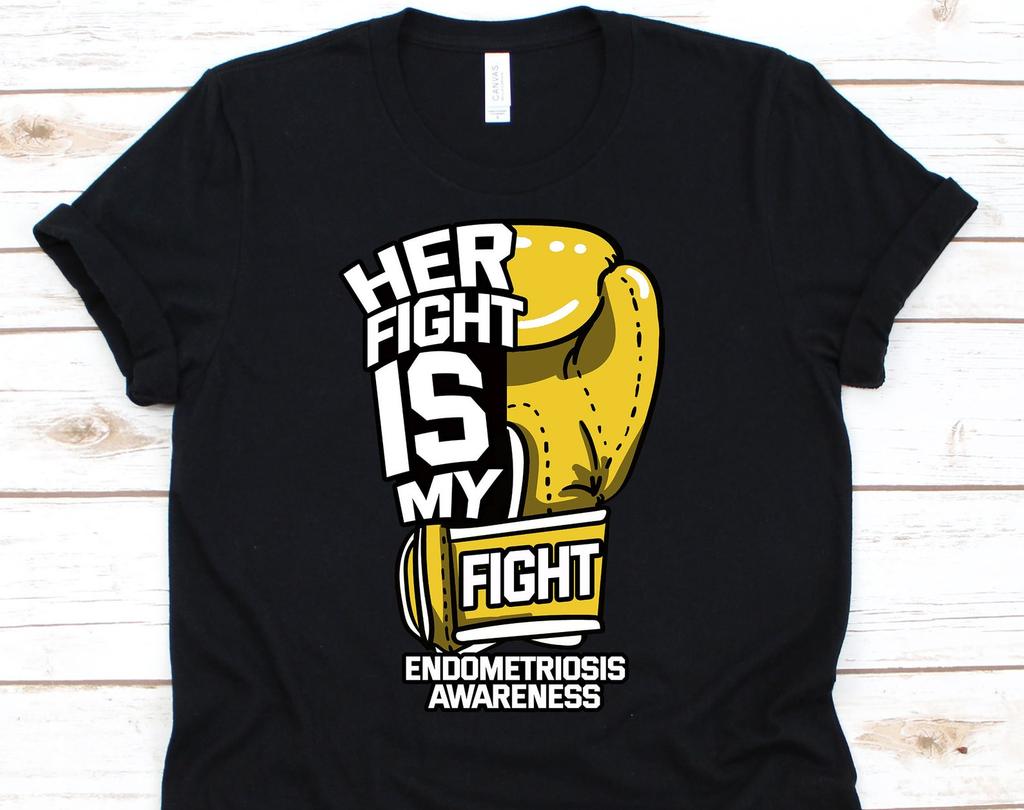 Her Fight Is My Fight Shirt, Endo Awareness For Endometriosos Warrior Fighter Survivor, Endo Strong Tshirt For Endo Supporters Men Women