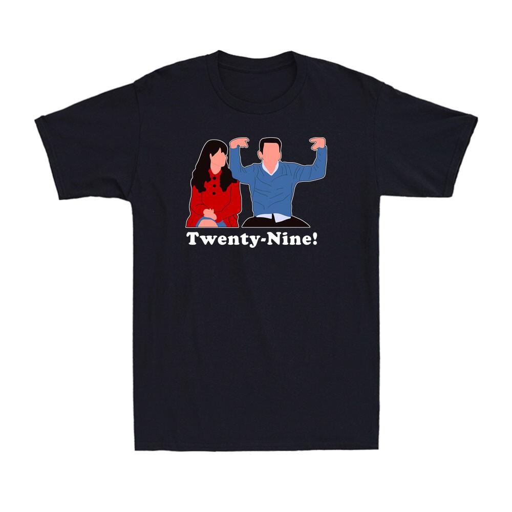 New Girl 29 I m Feelin TWENTY NINE Happy Birthday 29th Cute Gift Unisex T-Shirt XL