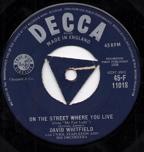 7inch Record DAVID WHITFIELD - On The Street Where You Live 45F11018 Decca 1958 UK Pop Used