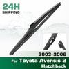 Rear Windshield Wipers Blades,Premium All-Season Wiper blades Replacement For Toyota Avensis 2 Hatchback 2003-2006