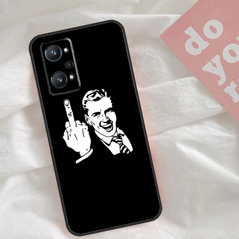 Middle Finger Case For Realme C51 C75 C63 C61 C55 C53 C35 C65 C67 C71 15 11 12 13 14 Pro Plus GT6 GT7 Pro