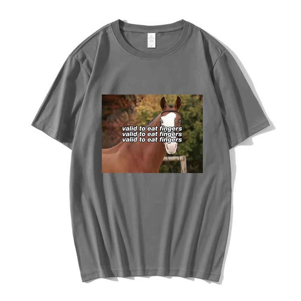 Valid To Eat Fingers Horse Funny Meme T Shirt Men Women Fashion Short Sleeve T-shirt Casual Cotton Oversize Short Sleeve T-shirt
