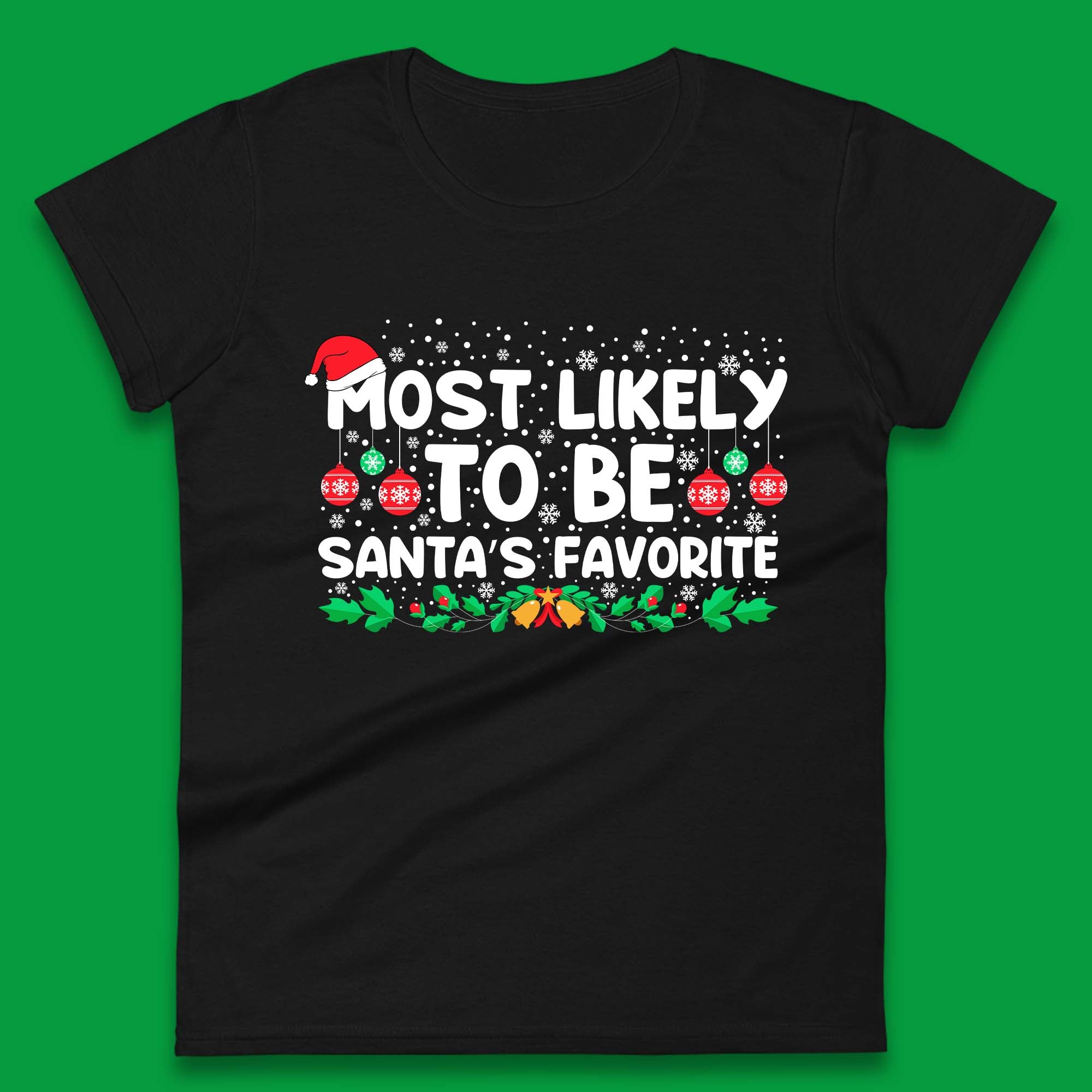 Santa s Favorite Christmas Womens T-Shirt Mens Tops Tees Unisex 4XL