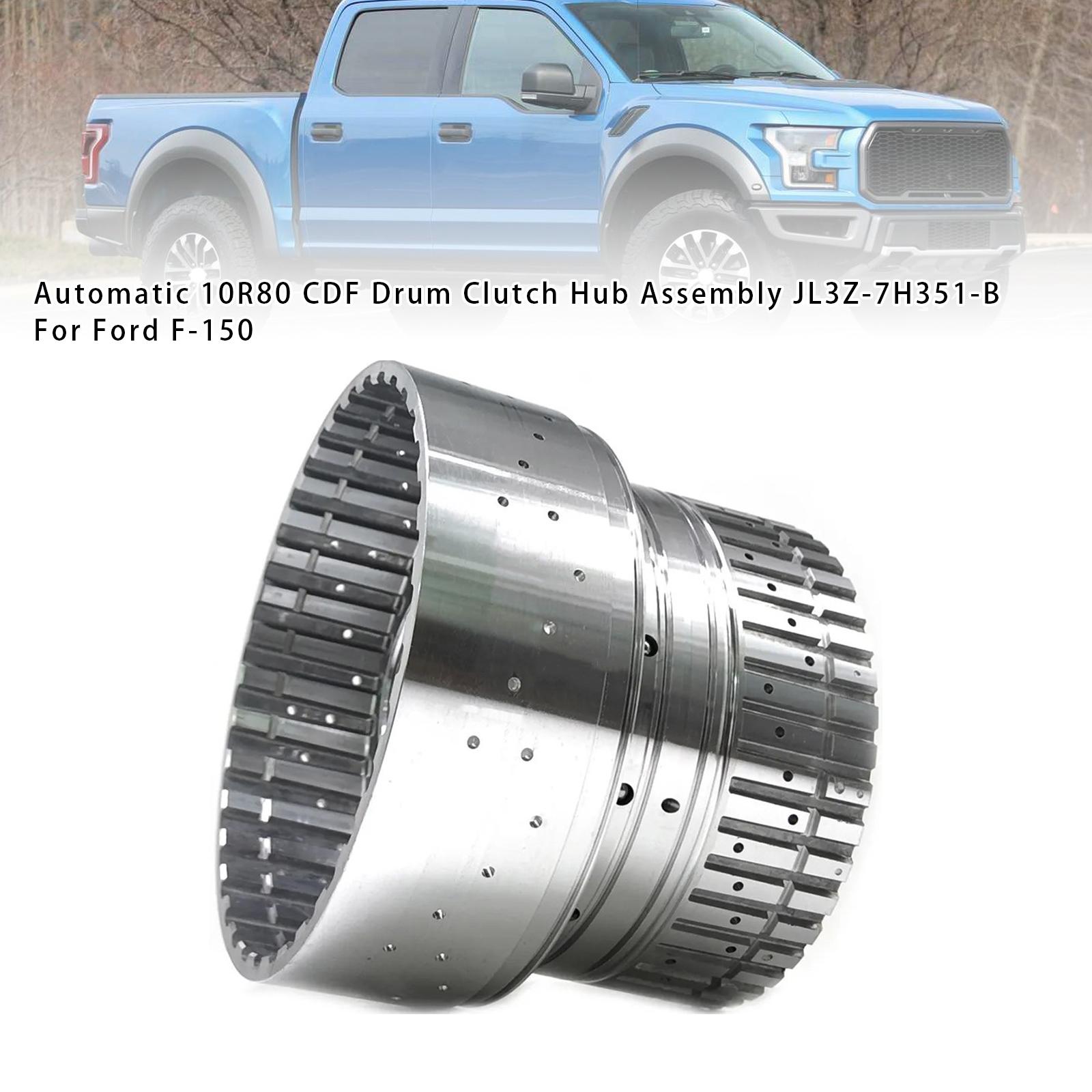 

Automatic 10R80 CDF Drum Clutch Hub Assembly JL3Z-7H351-B For Ford F-150