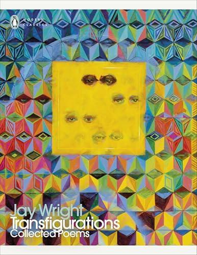 Transfigurations by Jay Wright Paperback Book 9780241747421
