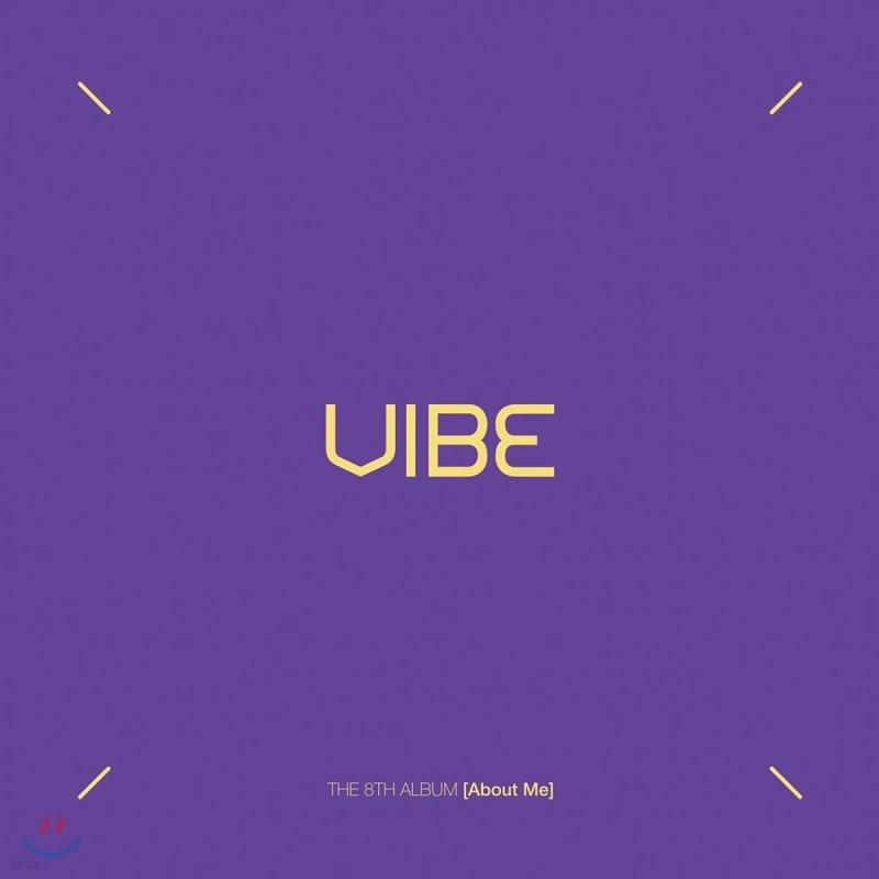 

Vibe 8th Album - About Me