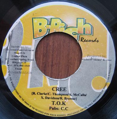 Disque 7 pouces T.O.K. - Cree NONE B-Rich Records 2002 Jamaïque Reggae, Ska & Dub Occasion