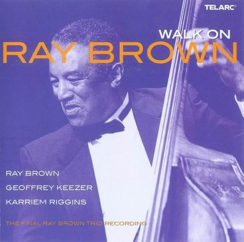 

CD РЭЙ БРАУН - Walk On 2CD83515 Telarc Jazz 2003 США Джаз Б/У