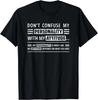 Don_t Confuse My Personality With My Attitude Funny Sarcasm Gift Unisex T-Shirt