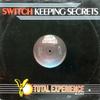 12inch Record SWITCH  Keeping Secrets XET502 Total Experienc 1984 UK Dance  Electronica Used
