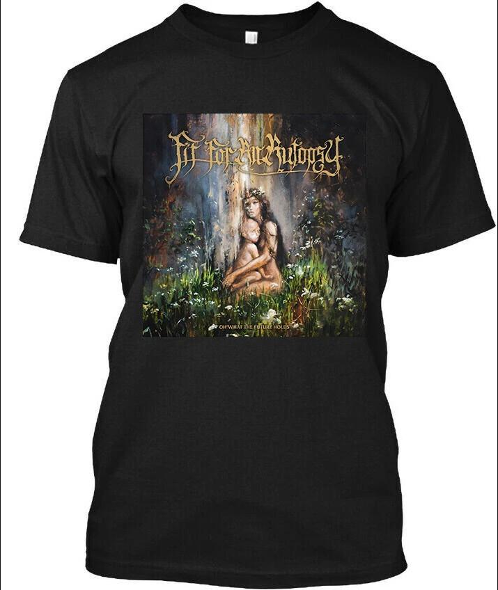 Popular Fit for an Autopsy Oh What the Future Holds American T-shirt size S-5XL L
