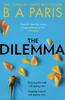 The Dilemma by B A Paris Paperback Book 9780008287030