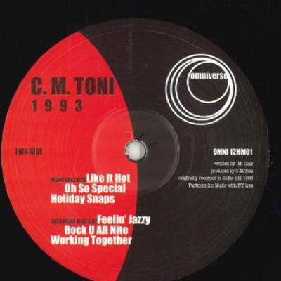 12-Zoll Schallplatte C M TONI - Like It Hot; Oh So Special; Holiday OMNI12HM01 Omniverse 2022 UK Dance & Electronica