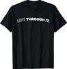 Retro Lift Through It T-Shirt