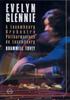 DVD EVELYN GLENNIE, ORCHESTRE PHILHARMO - A Luxembourg 2054398 EuroArts 2005 Europe Classical Used
