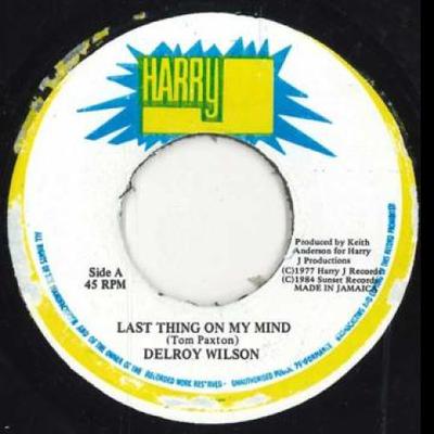 7inch Record DELROY WILSON / UNKNOWN - Last Thing On My Mind / Book Of Rul Harry J 1984 Jamaica Reggae, Ska & Dub