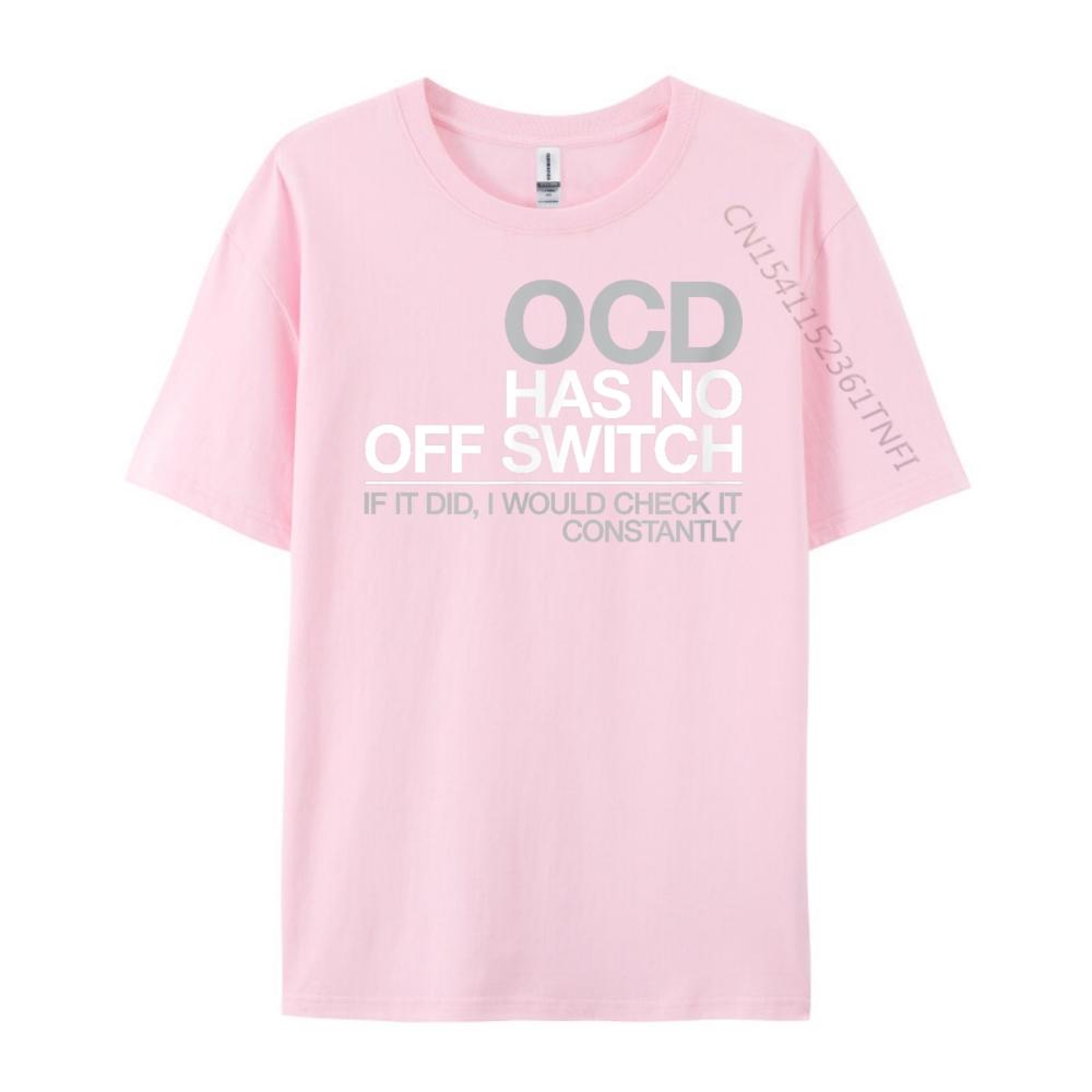 Ocd Obsessive Compulsive Disorder Tee Graphic Tee Shirt Short Sleeve Tee Graphic