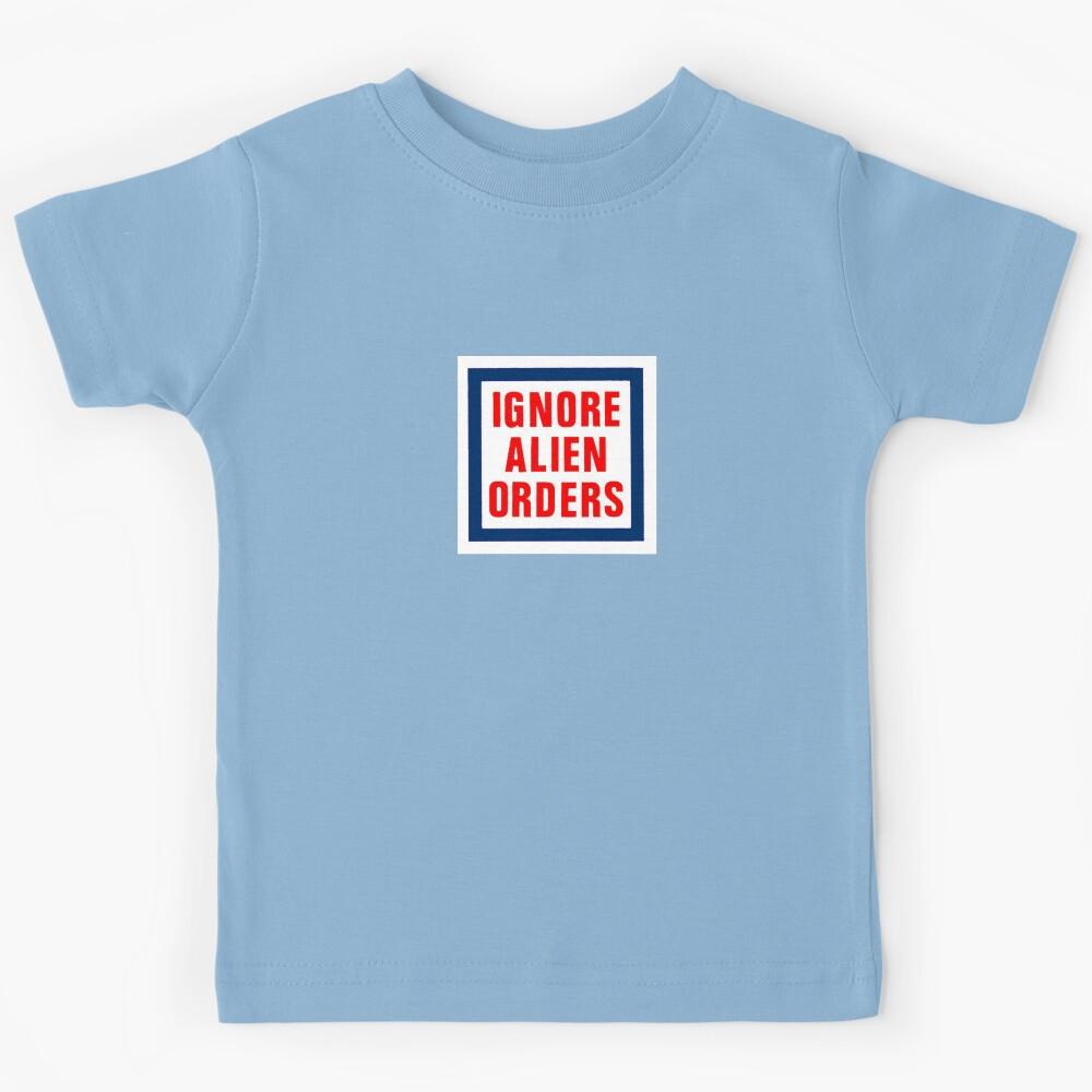 Ignore Alien Orders Kids T-Shirt 140