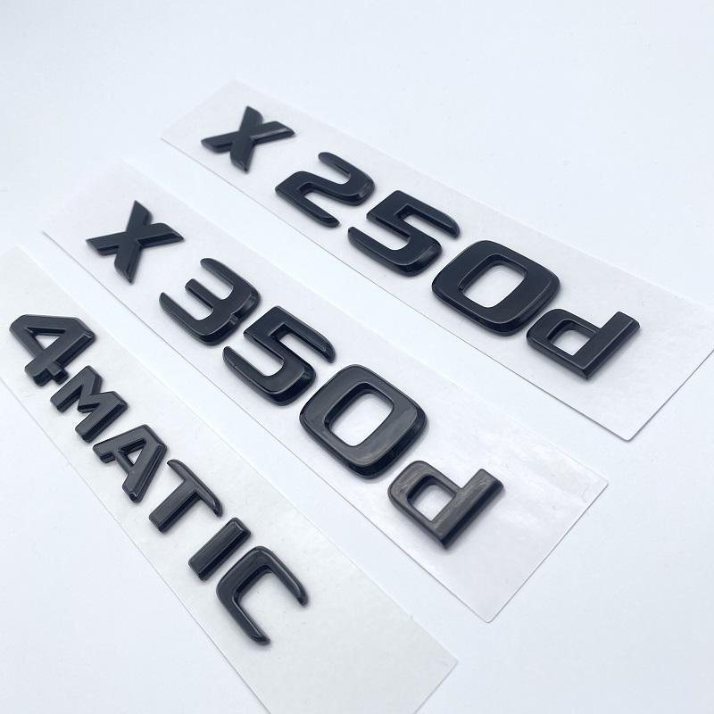 3D Glossy Black Letters X250d X350d 4Matic Etition 1 Emblem for Mercedes Benz X Car Fender Badge Trunk Nameplate Logo Sticker