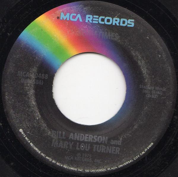 

7inch Record BILL ANDERSON & MARY LOU TURNER - Sometimes / Circle In A Triangle MCA40488 MCA Records 1975 US Folk Used