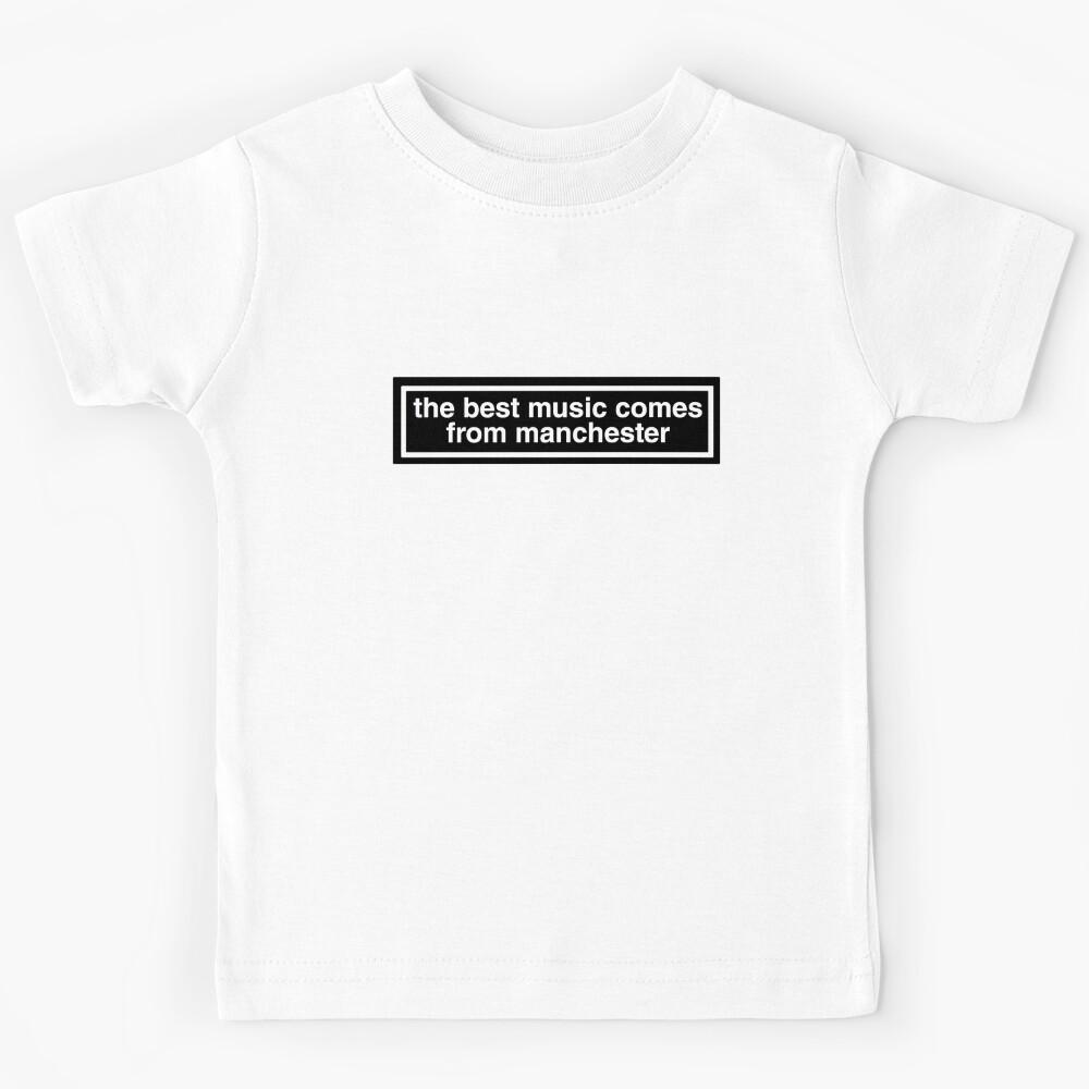 The Best Music Comes From Manchester Kids T-Shirt 110