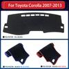 Dashboard Cover Protective Pad For Toyota Corolla 2007~2013 E140 E150 Car Accessories Dash Board Carpet 2008 2009 2010 2011 2012
