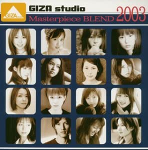 

CD VARIOUS - GIZA studio Masterpiece BLEND 2003 GZCA50445045 Japan Music Others Used