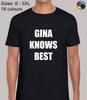 Gina Knows Best Comedy TV Show Inspired Novelty Regular Fit T-Shirt Tee for Men