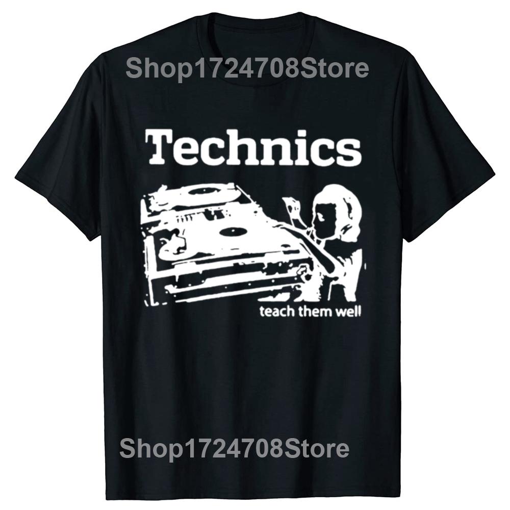 Lustige DJ Technics Teach Them Well Grafik T-Shirts Herren Damenmode Lässiges T-Shirt 100% Baumwolle Lockeres Oversized T-Shirt