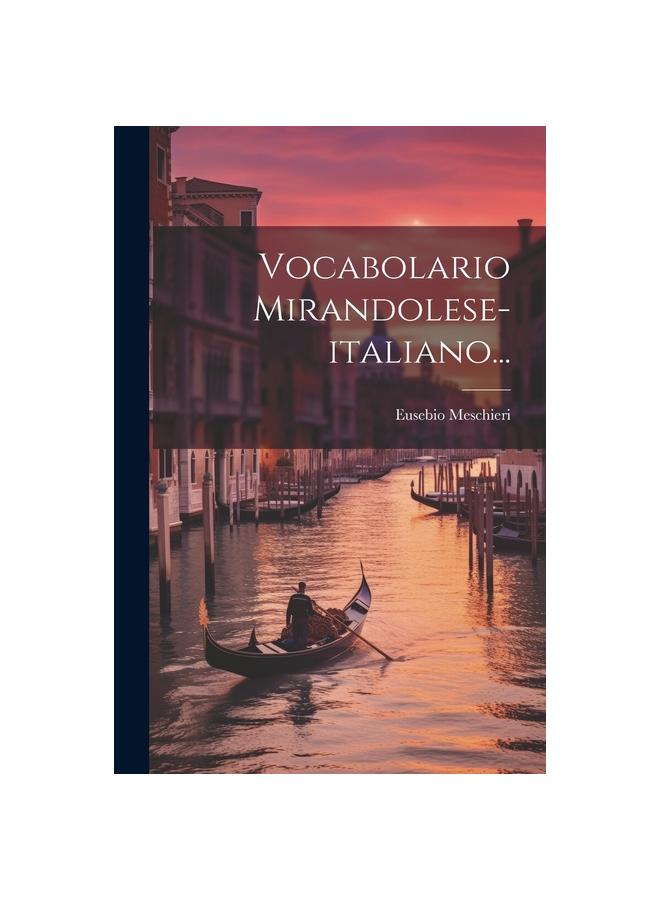 Cartea Vocabolario Mirandolese-italiano...