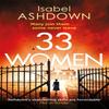 33 Women by Isabel Ashdown Paperback Book 9781409178958