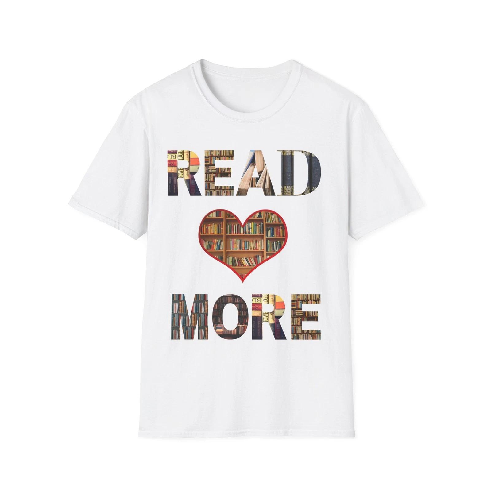 Read More T shirt, Book Lover Gift, Literary Tee, Reading Apparel, Book Clubs 3XL