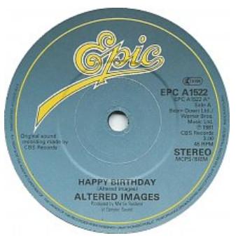 

7inch Record ALTERED IMAGES Happy Birthday EPCA1522 Epic 1981 UK Rock Used