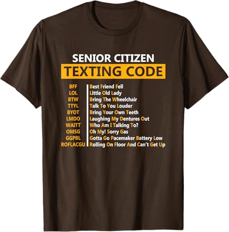 Funny Senior Citizens Texting Code Design Gift for Grandpa TShirt Elderly Person Papa Unisexs Fashion Y2k Sarcastic Saying Tee
