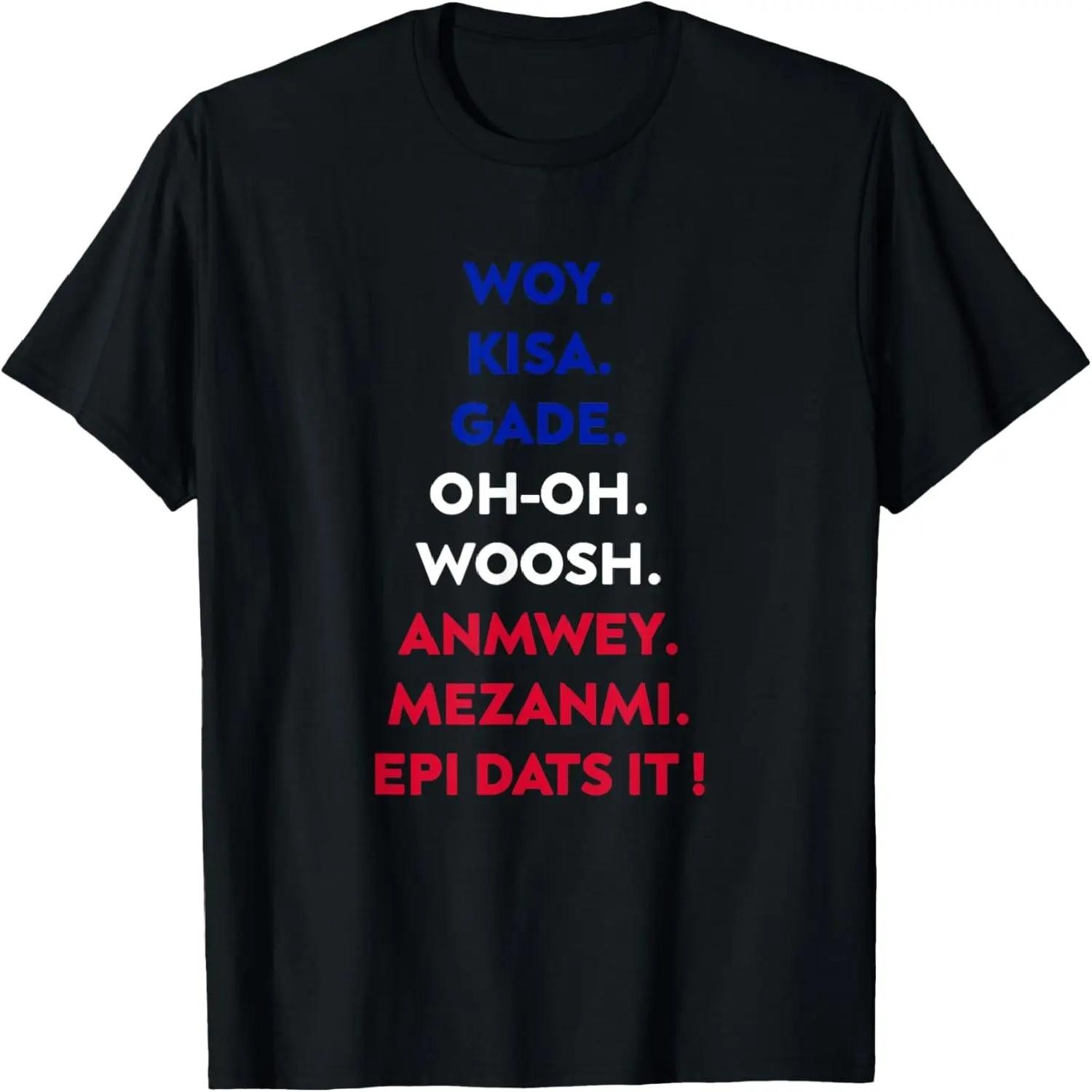 Funny Haitian Sayings Haiti Pride T-Shirt,100% cotton S