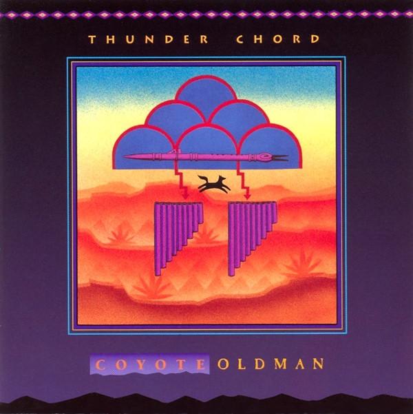 

CD COYOTE OLDMAN - Thunder Chord HS110222 Hearts Of Space 1990 US New Age & Easy Listening Used