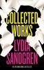 Collected Works A Novel by Lydia Sandgren Hardback Book 9781782277989