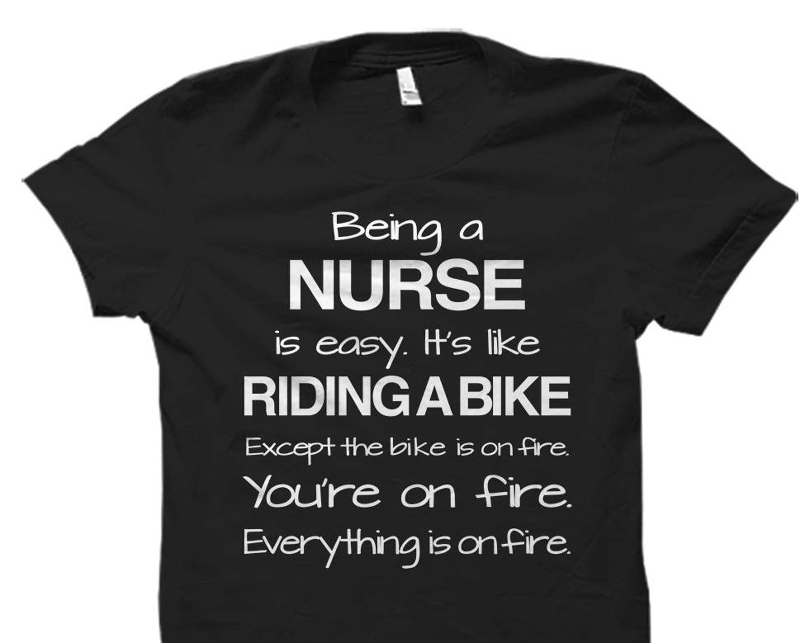 Funny Nurse Gift. Nurse Shirts. Nurse Gifts. Gift for Nurse. Hospital Shirts. Hospital Gifts. Nursing Student Gift. Nursing Shirts #OS449 3XL
