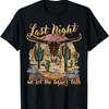 Bull Skull Last Country Music Night, We Let The Liquor Talk T-Shirt