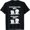Funny Programmer - Code Works Why Meme T-Shirt Print Gifts T Shirts Unisex cotton Tshirt Fitness Teesunisex Clothing Streetwear