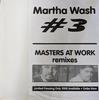12inch Record MARTHA WASH - #3 (Masters At Work Remixes) NONE NOT ON LABEL Dance & Electronica Used