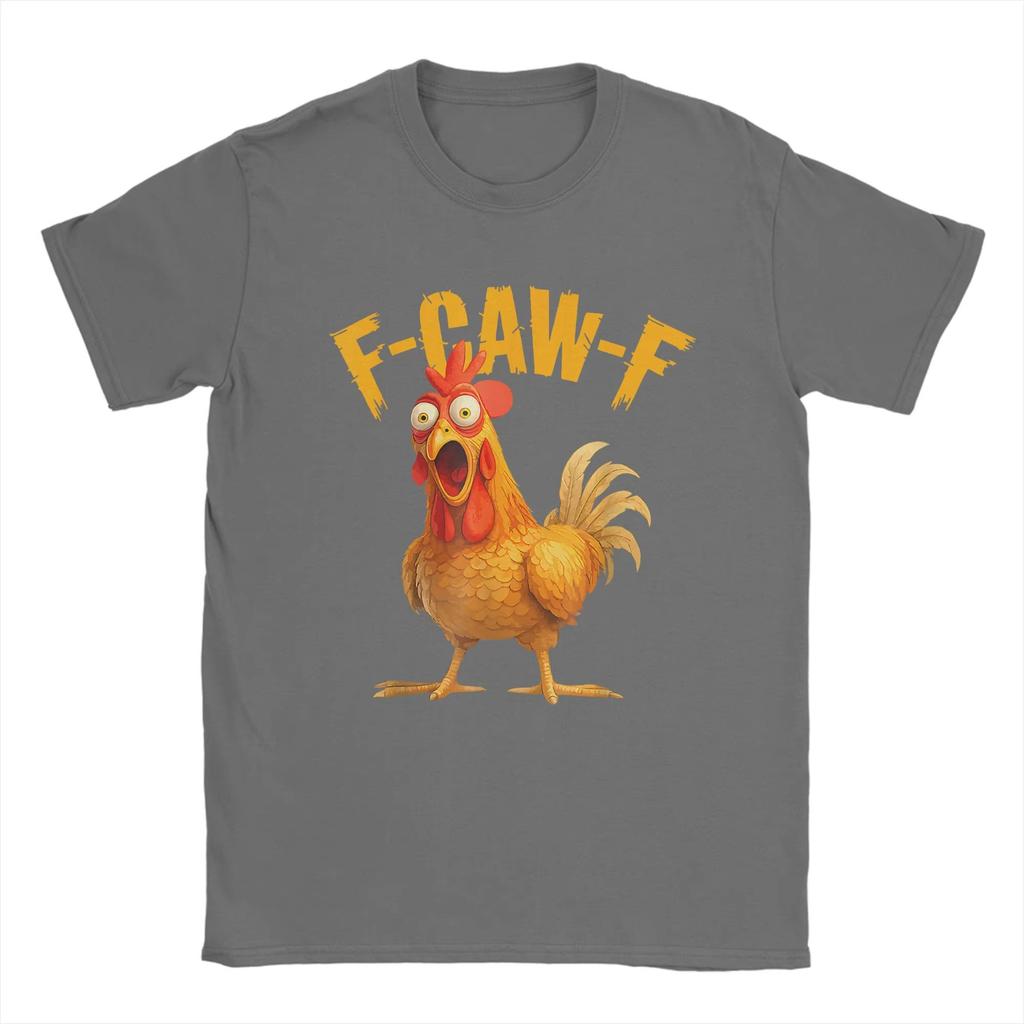 Funny F Caw F Chicken FCAWF Chicken TShirt Men Funny 100 Cotton Tee Shirt Crew Neck Short Sleeve T Shirts Gift Idea Clothes