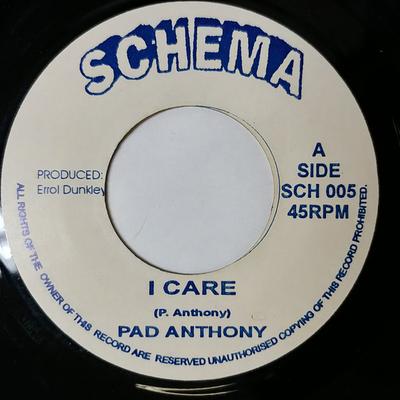 7inch Record PAD ANTHONY - I Care SCH005 Schema Records Jamaica Reggae, Ska & Dub Used