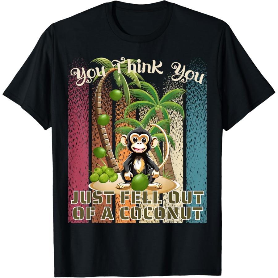 

Funny You Think You Just Fell Out Of A Coconut Tree T-Shirt XXXXXL чёрный