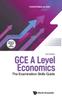 The Gce A Level Economics: The Examination Skills Guide Book