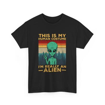 This Is My Human Costume I'm Really an Alien T-Shirt