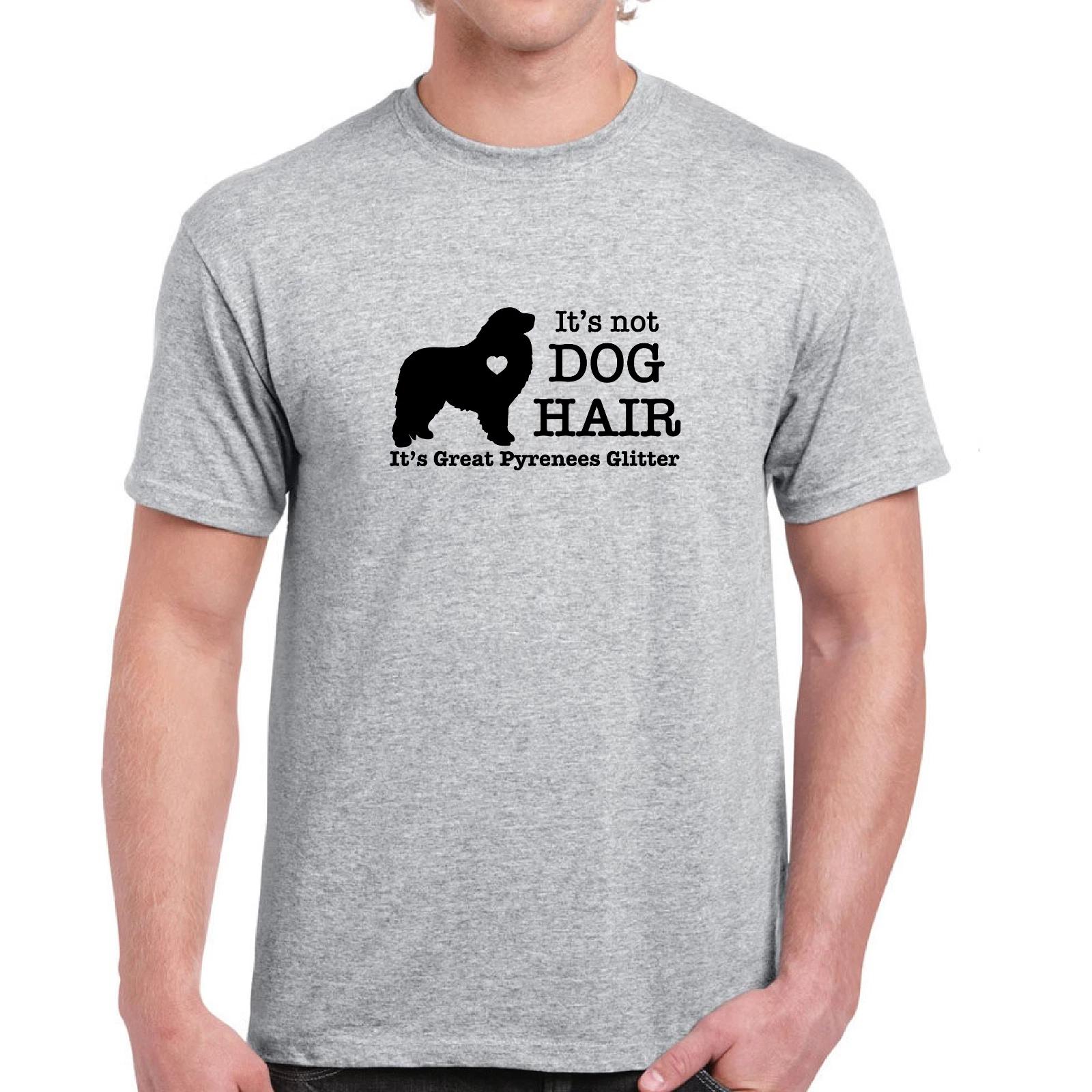 Its Not Dog Hair Its Great Pyrenees Heart Glitter Funny Cotton Gray T-Shirt S