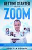 Bok Getting Started With Zoom by Scott La Counte - Paperback